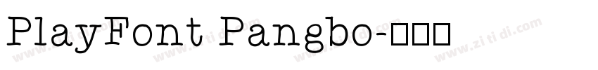 PlayFont Pangbo字体转换
